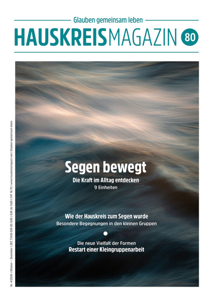 HAUSKREISMAGAZIN #80 - Segen bewegt - 4/2026